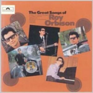 Album The Great Songs of Roy Orbison - Roy Orbison