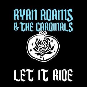 Album Ryan Adams - Let It Ride