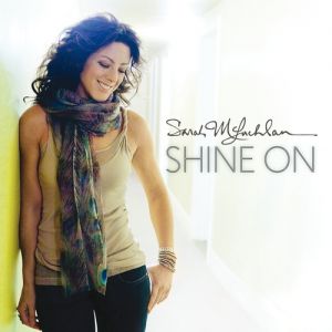 Album Sarah Mclachlan - Shine On