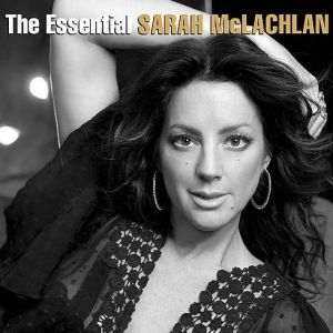 Album Sarah Mclachlan - The Essential Sarah McLachlan