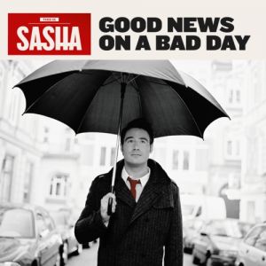 Album Good News on a Bad Day - Sasha