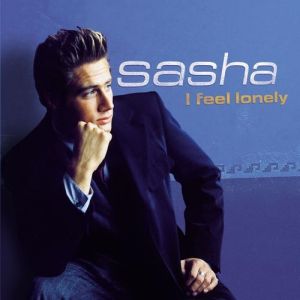 Album Sasha - I Feel Lonely
