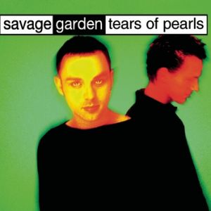 Album Tears of Pearls - Savage Garden