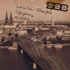 Album SBB - Live in Köln 1979. In the shadow of the Dom