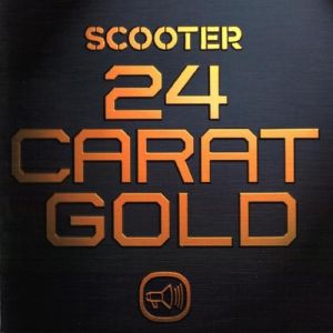 Album Scooter - 24 Carat Gold