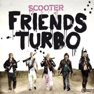 Album Scooter - Friends Turbo