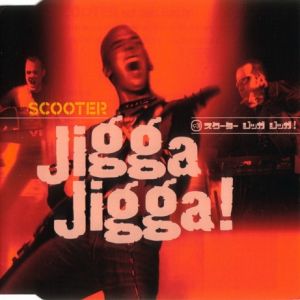 Album Scooter - Jigga Jigga!
