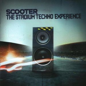Album Scooter - The Stadium Techno Experience