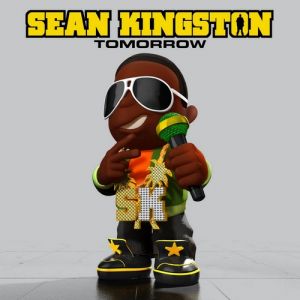Sean Kingston : Tomorrow