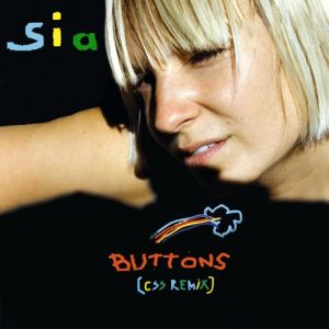 Album Buttons - Sia