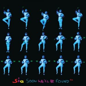 Album Soon We'll Be Found - Sia