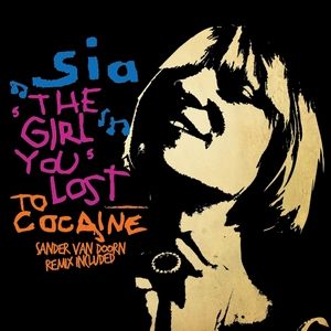 Album The Girl You Lost to Cocaine - Sia