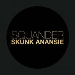 Album Squander - Skunk Anansie