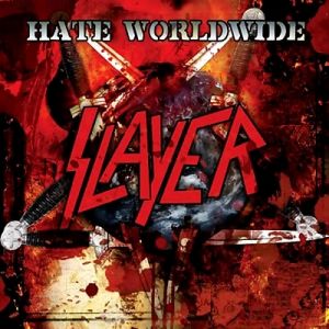 Album Slayer - Hate Worldwide
