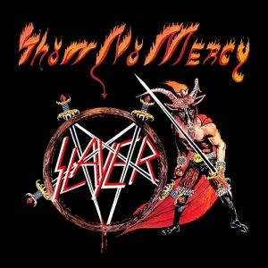 Album Show No Mercy - Slayer
