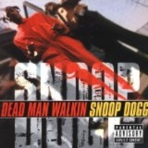 Album Snoop Dogg - Dead Man Walkin