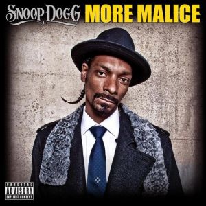 Snoop Dogg More Malice, 2010