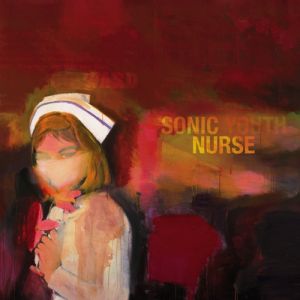 Album Sonic Youth - Sonic Nurse