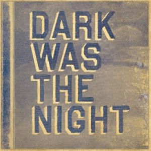 Album Spoon - Dark Was the Night