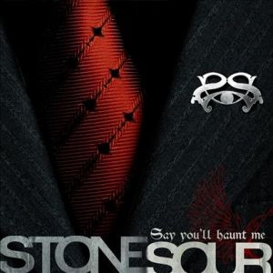 Album Say You'll Haunt Me - Stone Sour