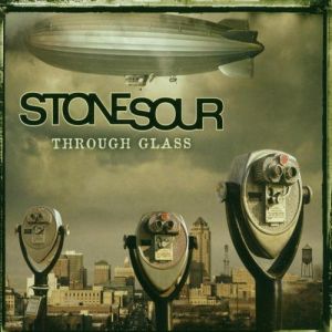 Album Stone Sour - Through Glass