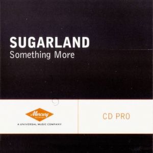Album Sugarland - Something More