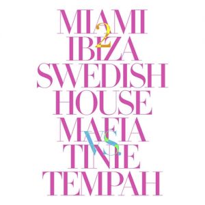 Album Swedish House Mafia - Miami 2 Ibiza