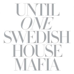 Album Swedish House Mafia - Until One
