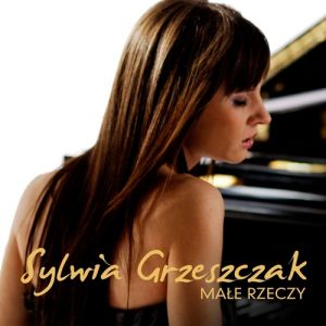 Album Sylwia Grzeszczak - Małe rzeczy