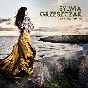 Album Sylwia Grzeszczak - Sen o przyszłości