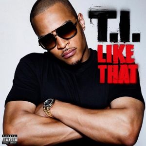 Album T.I. - Like That