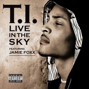 Album T.I. - Live in the Sky