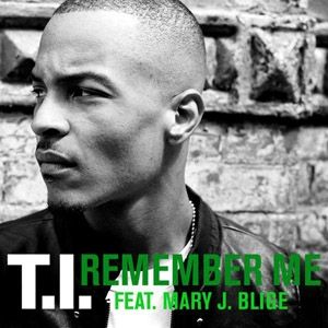 Album T.I. - Remember Me