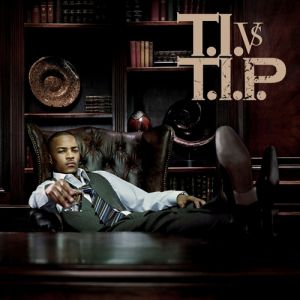 T.I. vs. T.I.P. - album