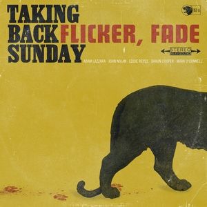 Album Taking Back Sunday - Flicker, Fade