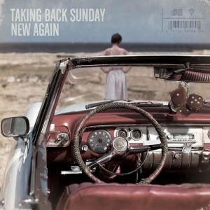 Album New Again - Taking Back Sunday