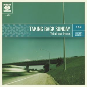 Album Taking Back Sunday - Tell All Your Friends