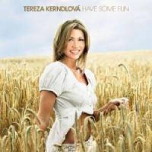 Album Tereza Kerndlová - Have Some Fun