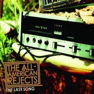 Album The Last Song - The All-american Rejects