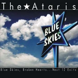 Ataris Blue Skies, Broken Hearts...Next 12 Exits, 1999
