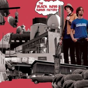 Album The Black Keys - Rubber Factory