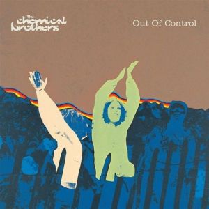 Album The Chemical Brothers - Out of Control