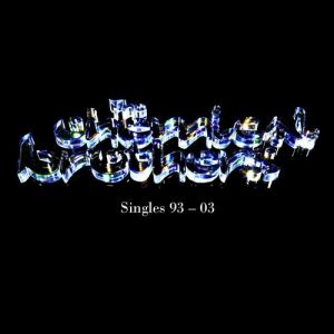 Album The Chemical Brothers - Singles 93–03