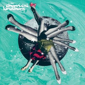 Album The Chemical Brothers - The Salmon Dance