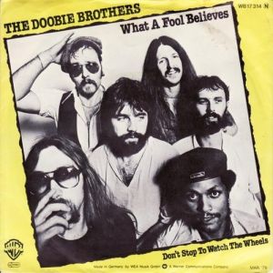 What a Fool Believes - The Doobie Brothers