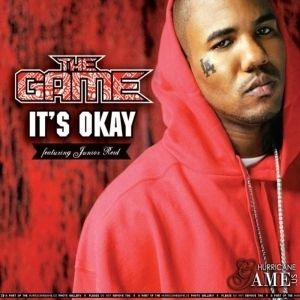 It's Okay (One Blood) - The Game