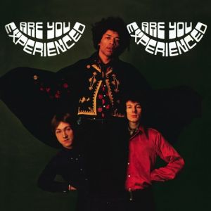 The Jimi Hendrix Experience Are You Experienced, 1967