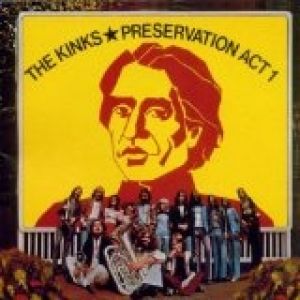 The Kinks : Preservation: Act 1