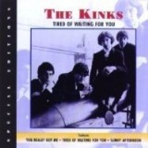 The Kinks Tired of Waiting for You, 1965