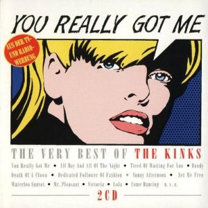 Album The Kinks - You Really Got Me: The Very Best of The Kinks
